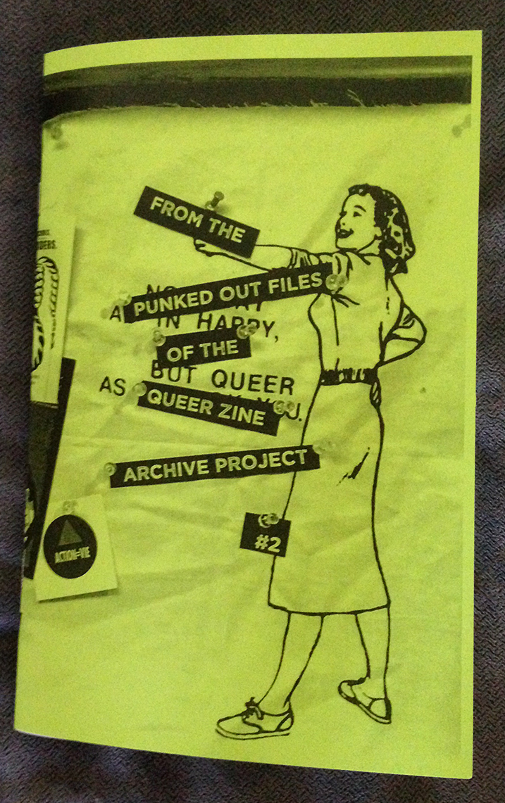 From the Punked Out Files of the Queer Zine Archive Project #2